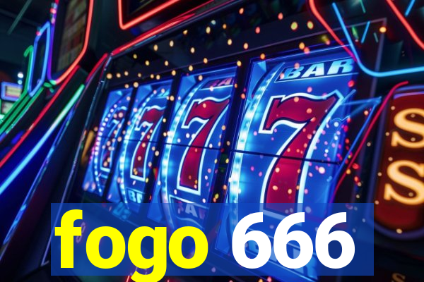 fogo 666